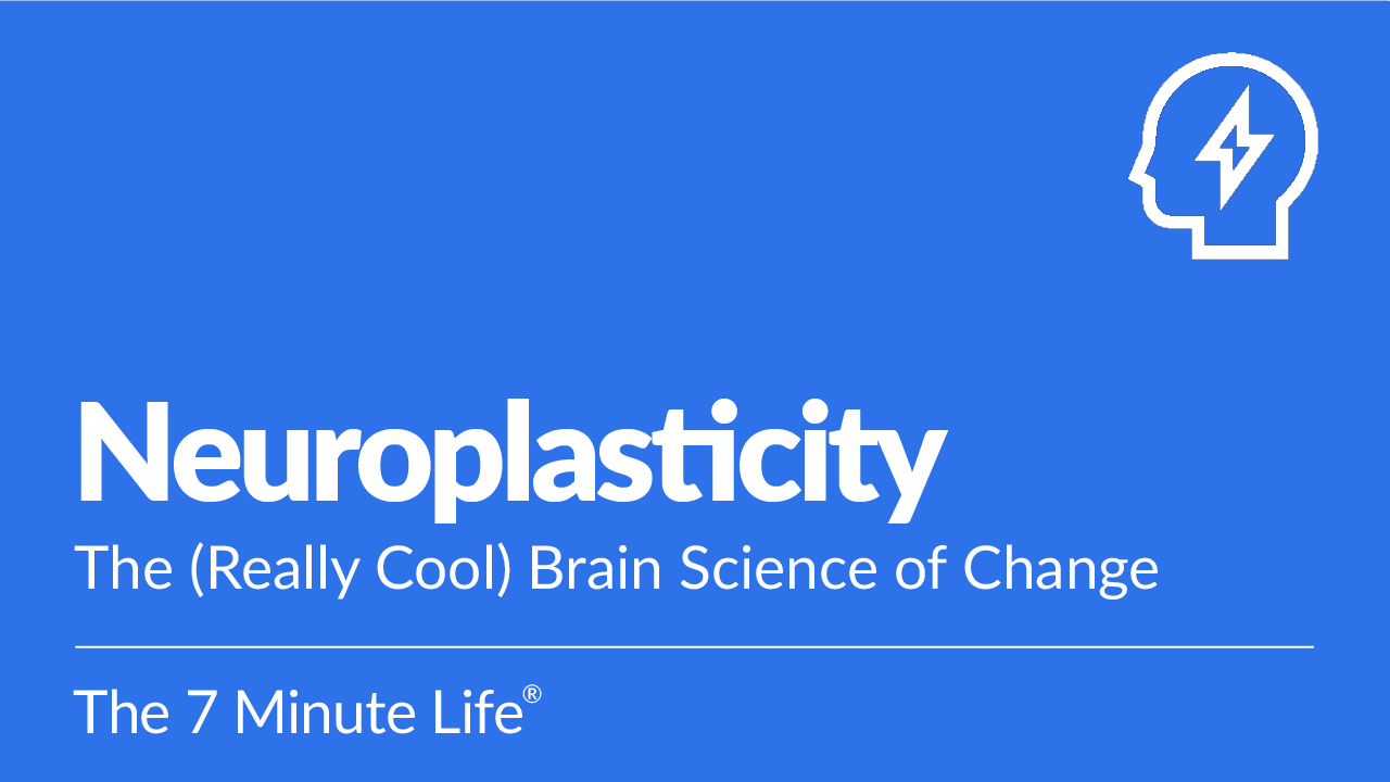 Neuroplasticity The Really Cool Brain Science of Change Webinar Thumbnail