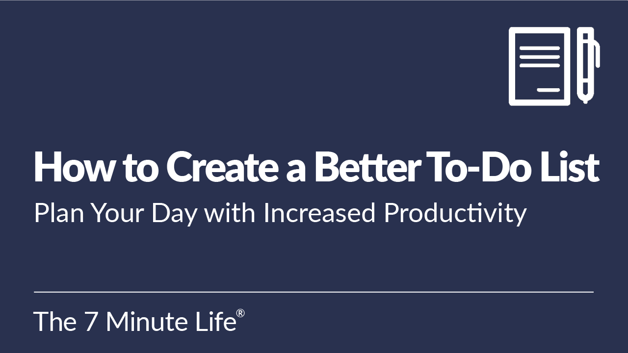 How to Create a Better To Do List